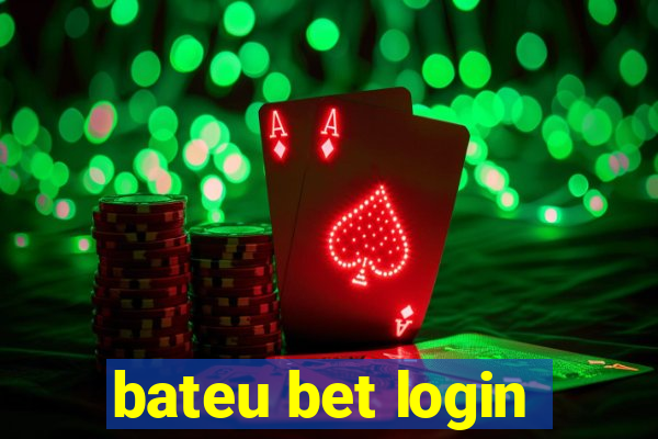 bateu bet login